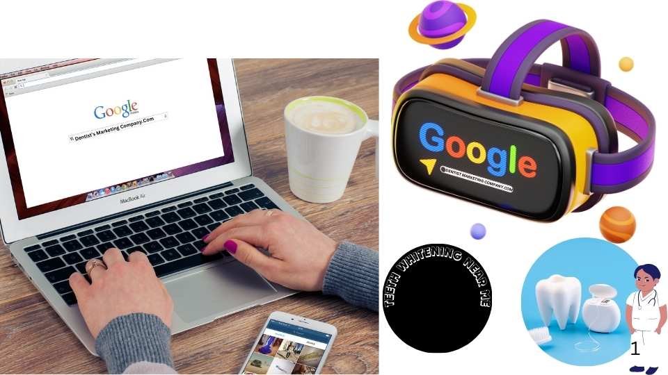 An image depicting digital marketing for dental practices, featuring Google search, a VR headset, dental care icons, and a focus on cosmetic dentistry marketing